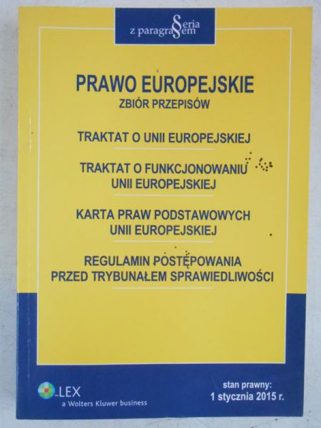 Prawo Europejskie. Zbiór przepisów