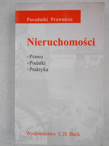 Kucharska Anna (red.) - Nieruchomości. Prawo, podatki, praktyka
