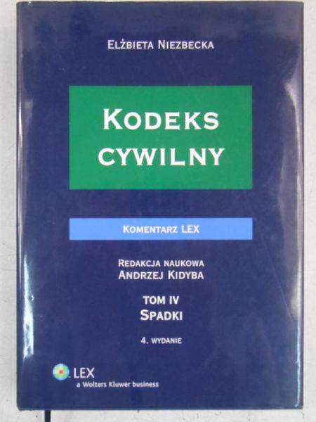 Kodeks cywilny. Komentarz. Spadki, Tom IV