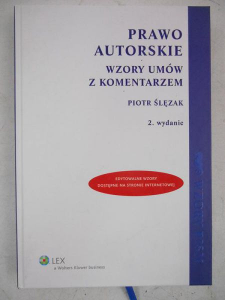 Prawo autorskie. Wzory umów z komentarzem