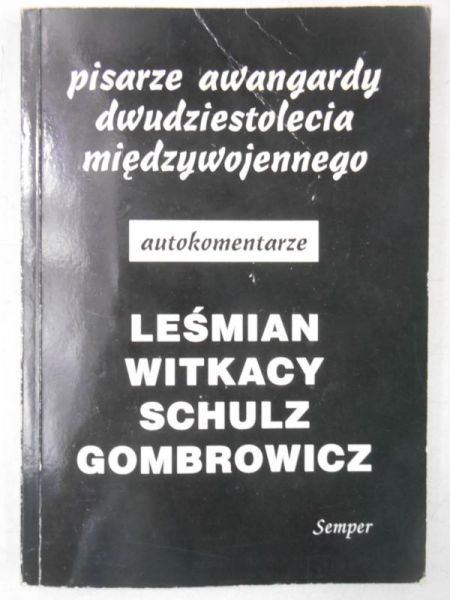 Pisarze awangardy dwudziestolecia międzywojennego