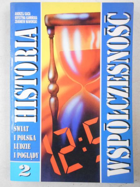 Gaca Andrzej - Historia i współczesność, Tom II