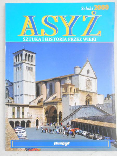 Cianchetta Romeo - Asyż. Sztuka i historia przez wieki