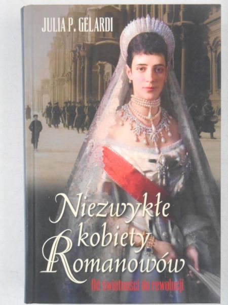 Niezwykłe kobiety Romanów