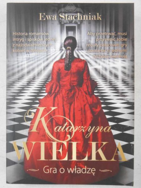 Katarzyna Wielka. Gra o władzę