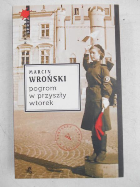 Pogrom w  przyszły wtorek