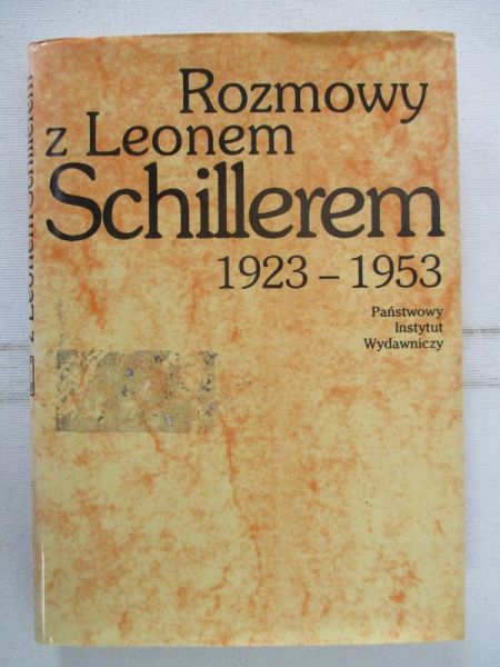 Rozmowy z Leonem Schillerem 1923-1963