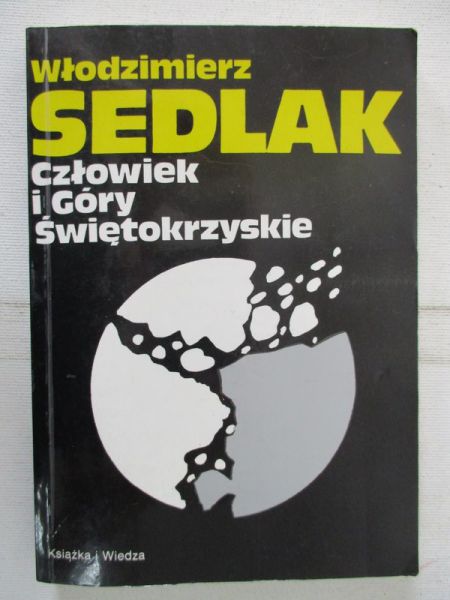 Człowiek i Góry Świętokrzyskie
