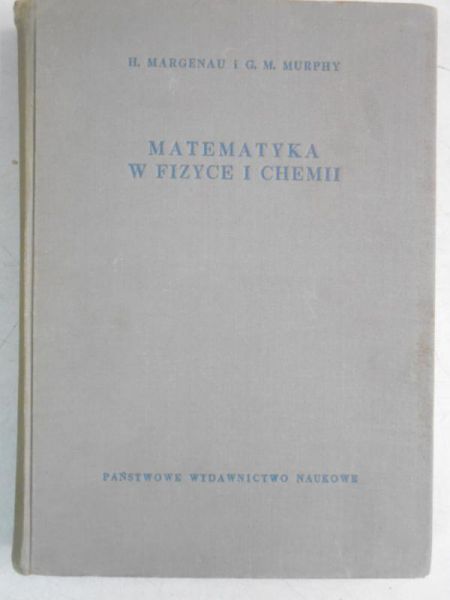 Margenau H.  - Matematyka w fizyce i chemii