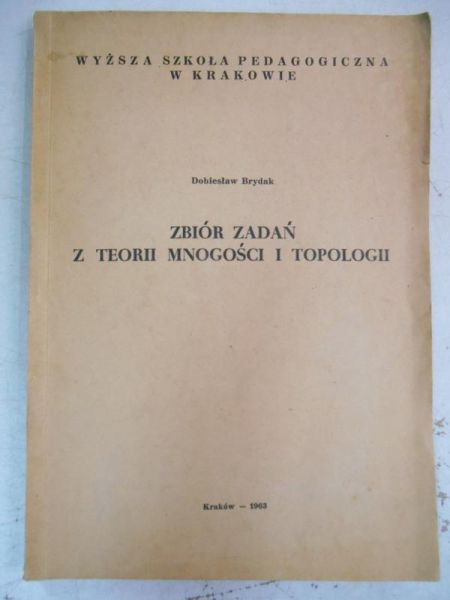 Zbiór zadań z teorii mnogości i topologii