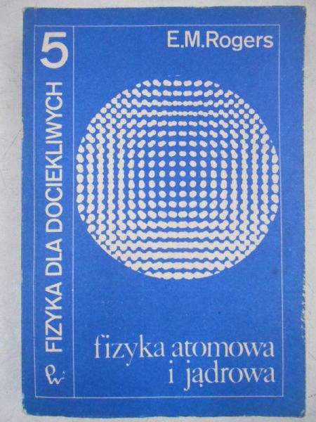 Fizyka dla dociekliwych, tom V