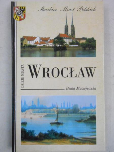 Wrocław. Dzieje miasta