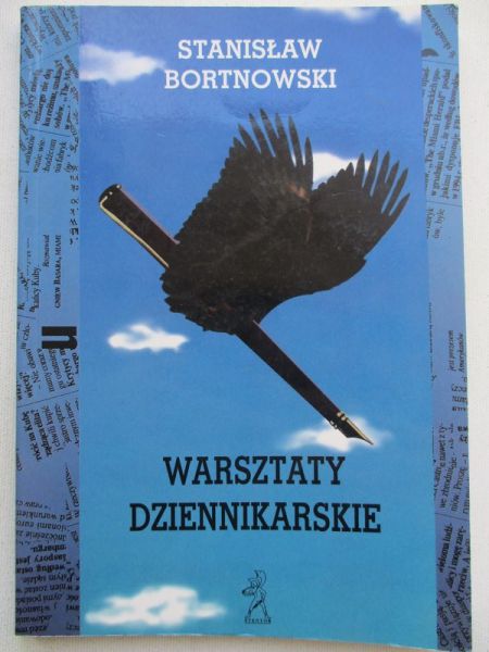 Bortnowski Stanisław - Warsztaty dziennikarskie