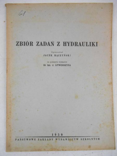 Mączyński Jacek - Zbiór zadań z hydrauliki, 1950 r.