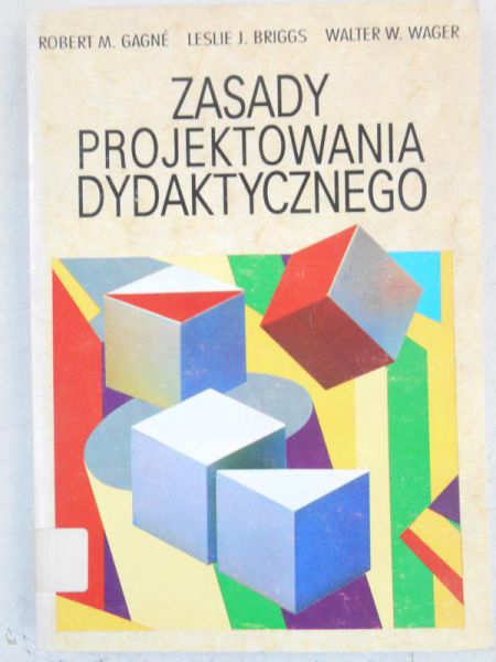 Gagne Robert M. - Zasady projektowania dydaktycznego