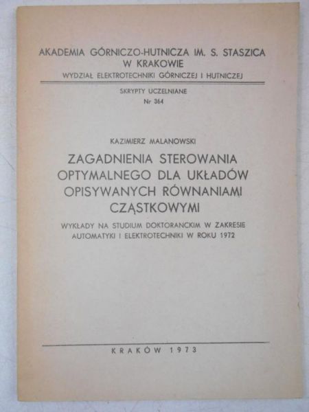 Zagadnienia sterowania optymalnego dla układów opisywanych równaniami cząstkowymi