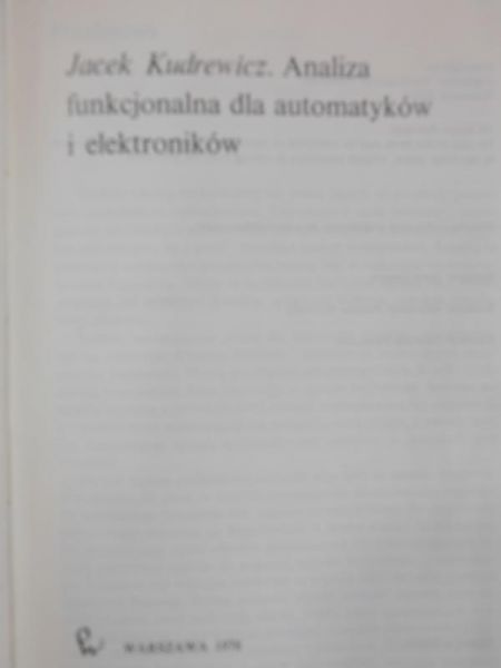 Kudrewicz Jacek - Analiza funkcjonalna dla automatyków i elektroników