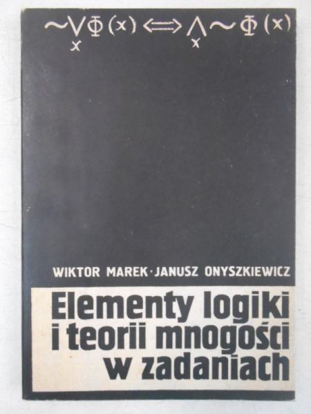 Elementy logiki i teorii mnogości w zadaniach