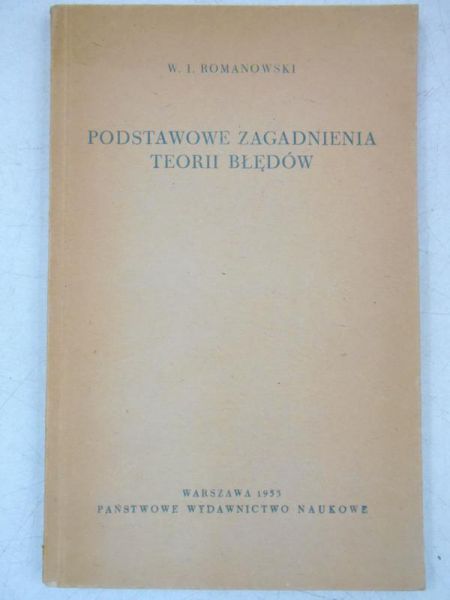 Romanowski W. - Podstawowe zagadnienia teorii błędów