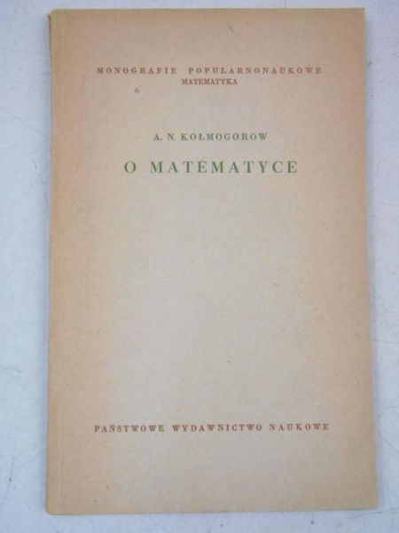 Kołmogorow A. - O matematyce