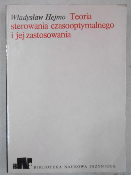 Teoria sterowania czasooptymalnego i jej zastosowanie