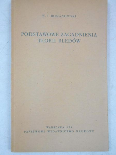 Romanowski W. - Podstawowe zagadnienia teorii błędów