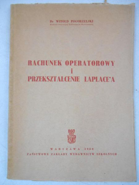 Rachunek operatorowy i przekształcenie Laplace'a, 1950 r.