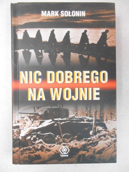 Nic dobrego na wojnie