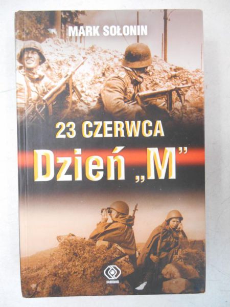 23 czerwca. Dzień "M"