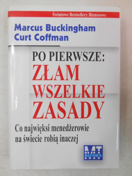Po pierwsze: złam wszelkie zasady