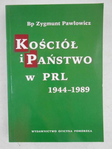 Kościół i państwo w PRL 1944-1989