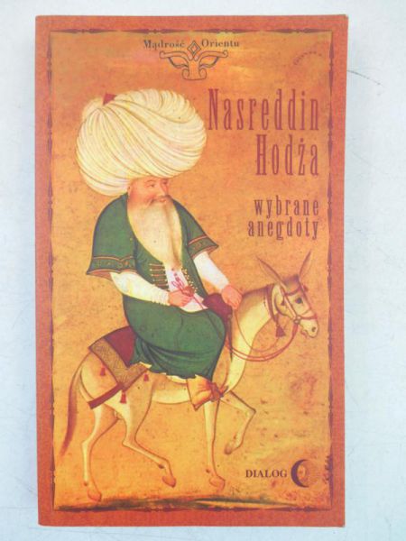 Hodża Nasreddin - Wybrane anegdoty