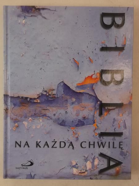 Biblia na każdą chwilę