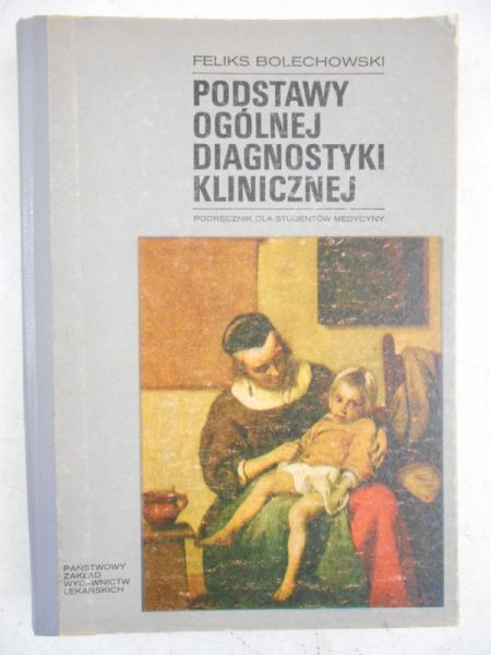 Podstawy ogólnej diagnostyki klinicznej