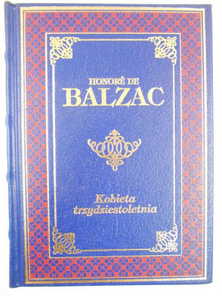 De Balzac Honore - Kobieta trzydziestoletnia, Ex Libris