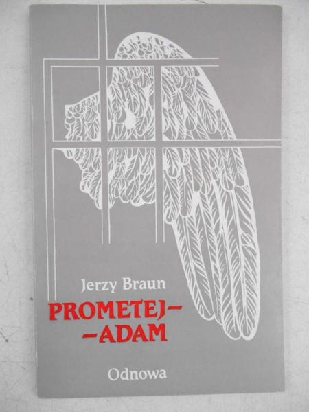 Braun Jerzy - Prometej Adam