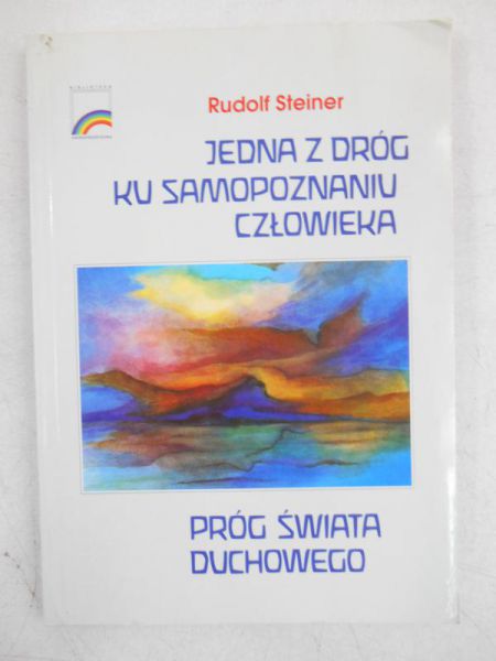 Steiner Rudolf - Jedna z dróg ku samopoznaniu człowieka