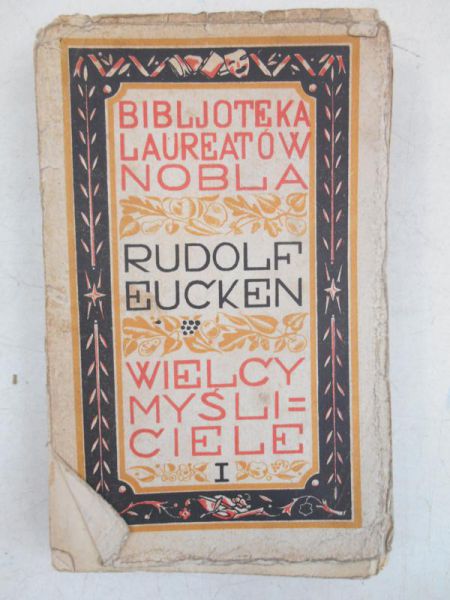 Wielcy myśliciele i ich poglądy na życie. Zagadnienia życia ludzkości w rozwoju dziejowym od Platona do naszych czasów, 1925 r.