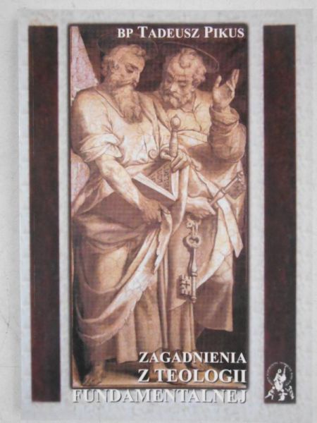 Zagadnienia z teologii fundamentalnej