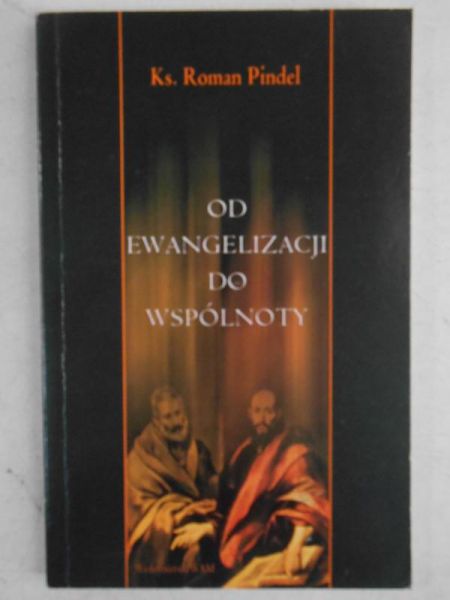 Od Ewangelizacji do wspólnoty
