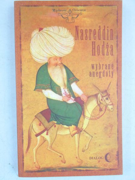 Hodża Nasreddin - Wybrane anegdoty