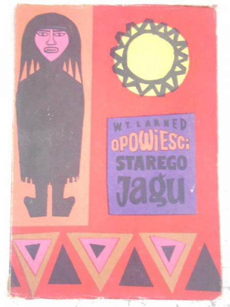 Larned W.T. - Opowieści starego Jagu