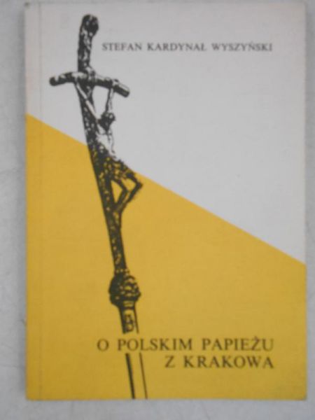 O polskim papieżu z Krakowa