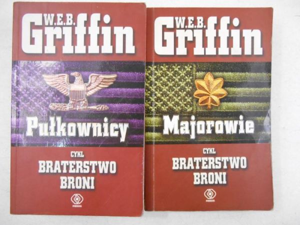 Griffin W.E.B. - Cykl Braterstwo Broni, tom I-II