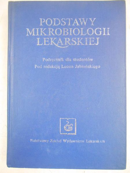 Podstawy mikrobiologii lekarskiej
