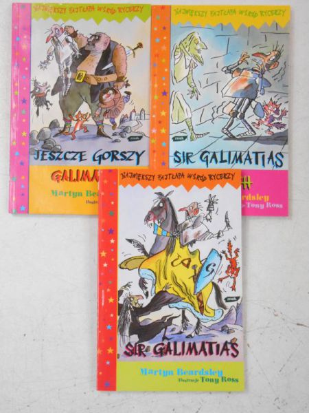 Sir Galimatias. Największy fajtłapa wśród rycerzy, 3 książki