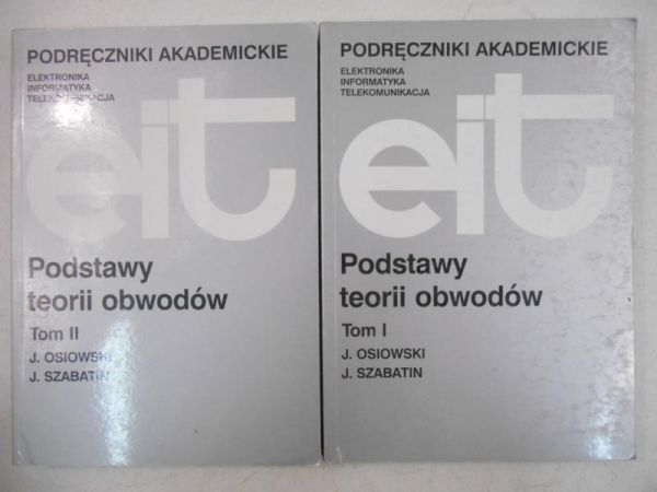 Podstawy teorii obwodów, tom I-II