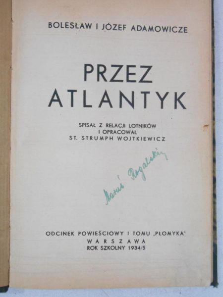 Adamowicz Bolesław Przez - Atlantyk, 1934 r.