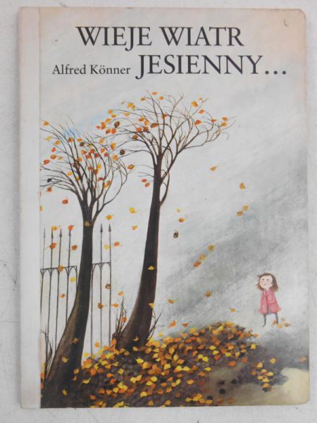 Wieje wiatr jesienny…