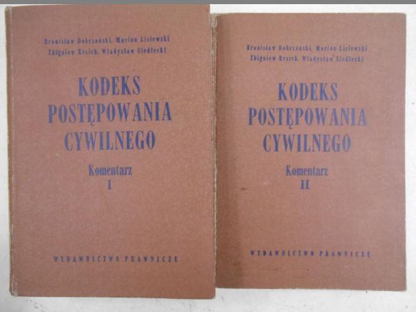 Dobrzański Bronisław - Kodeks postępowania cywilnego. Komentarz, tom I-II